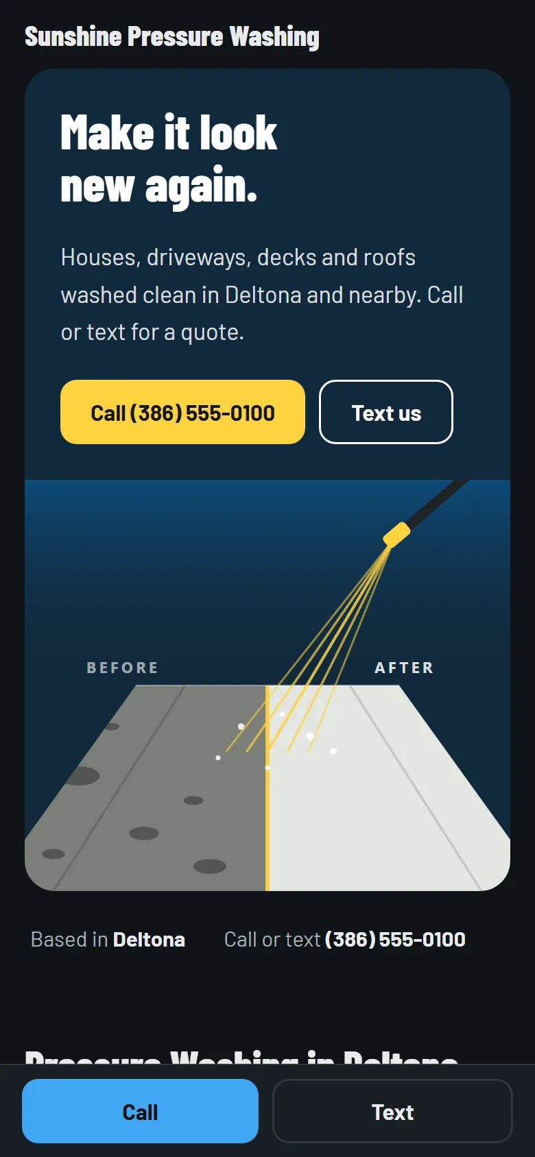 A sample website for a pressure washing company, shown on a phone: the business name, a headline that reads Make it look new again, and Call and Text buttons.